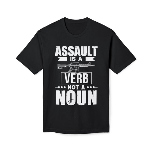 Assault Is A Verb Not A Noun